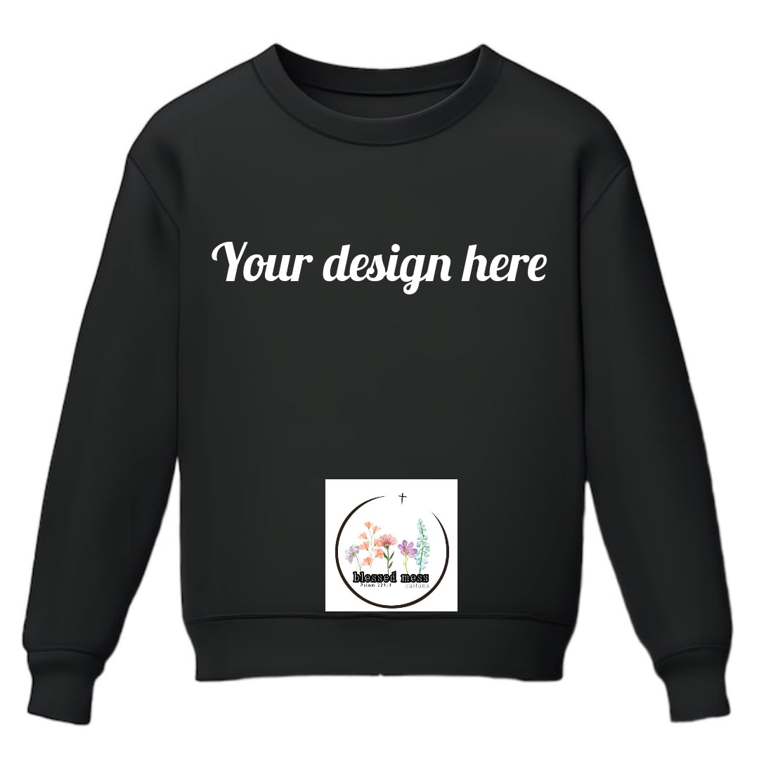 Custom Sweatshirt